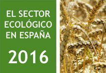 Informe: El sector ecològic a Espanya, 2016 Informe Sector Ecológico en España 2016 by EcoLogical 1