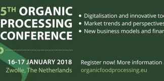 5th Organic Processing Conference: Improving Organics: Making It Happen – Digital opportunities for organic processors 5th Organic Processing Conference: Improving Organics: Making It Happen – Digital opportunities for organic processors