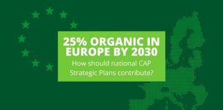Increased support to organic farming in future CAP plans is needed to reach EU 25% target New report highlights need for increased support to organic farming in future CAP plans to reach EU 25% target