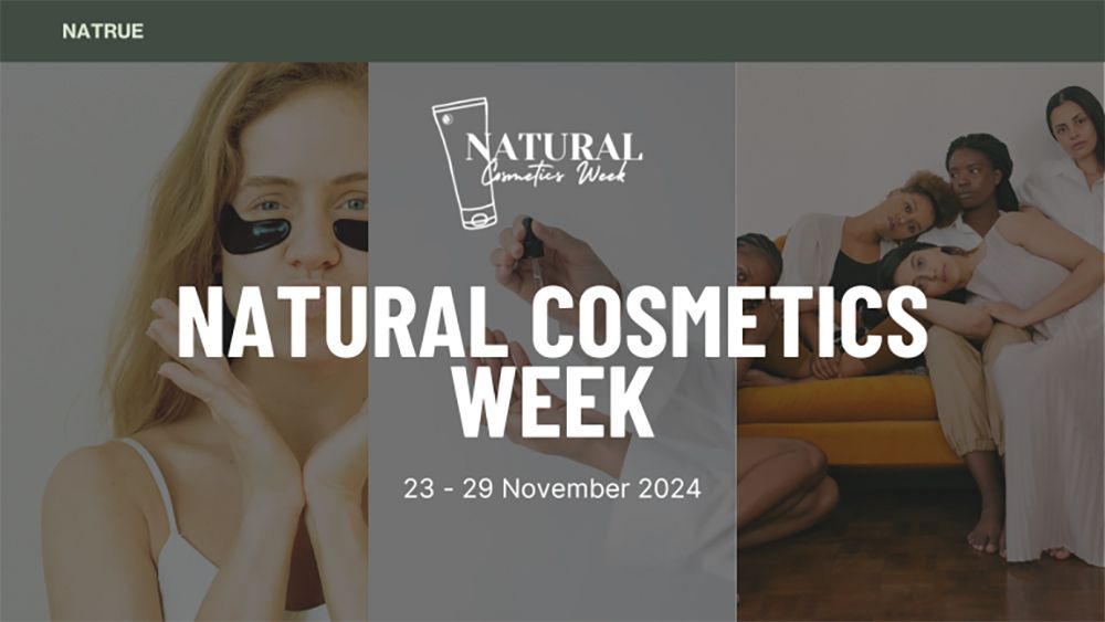 NATRUE launches Natural Cosmetics Week 2024: a global celebration of ...