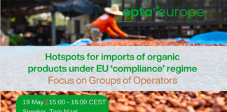 Hotspots for imports of organic products under EU «compliance» regime, new webinar by OPTA Europe EU "compliance" regime