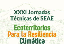 Girona acoge las XXXI Jornadas Técnicas de SEAE sobre Ecoterritorios y resiliencia climática Jornadas Técnicas SEAE